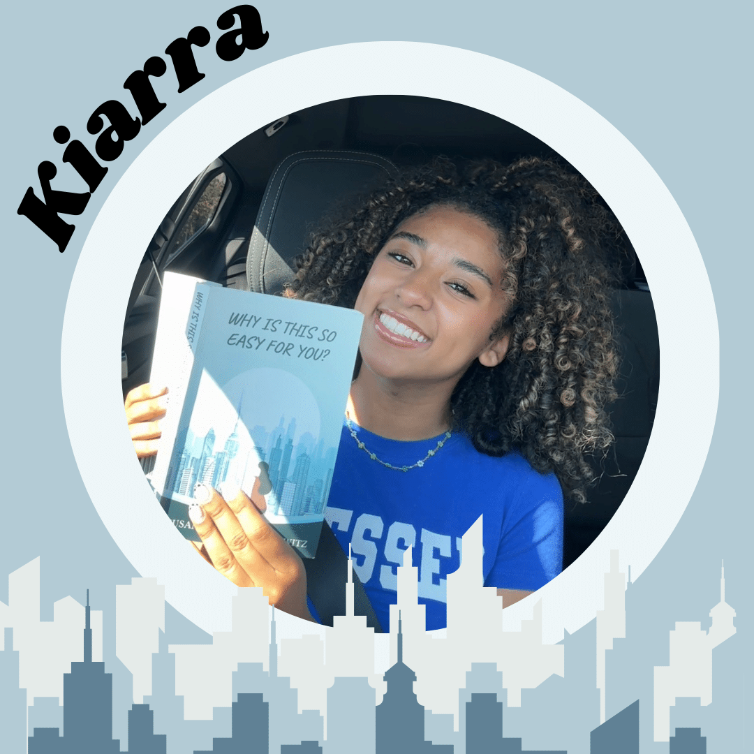 Smiling young woman with curly hair, wearing a blue shirt, sits in a car holding a book titled Why Is This So Easy For You? The name Kiarra is written in bold in the top left corner with a cityscape graphic at the bottom.