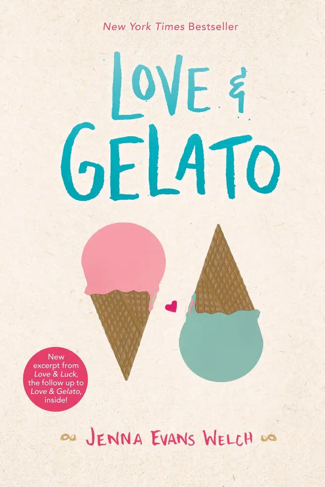 Book cover of Love & Gelato by Jenna Evans Welch, featuring two ice cream cones—one with pink gelato and one with blue gelato—against a light background, perfect for your TBR or if you're looking for sweet book recommendations.